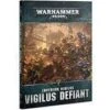 Games Workshop - Warhammer 40K - Imperium Nihilus - Vigilus Defiant - Hardcover