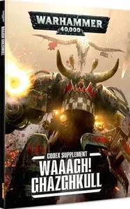 Games Workshop - Warhammer 40k - Orks Codex Suppliment - Waaagh! Ghazghkull - 7th Edition Hardcover - WH0027
